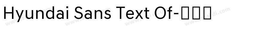 Hyundai Sans Text Of字体转换